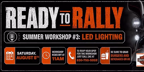 Ready to Rally Summer Workshop #3: LED Lighting