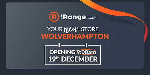 The Range Wolverhampton - Store Opening