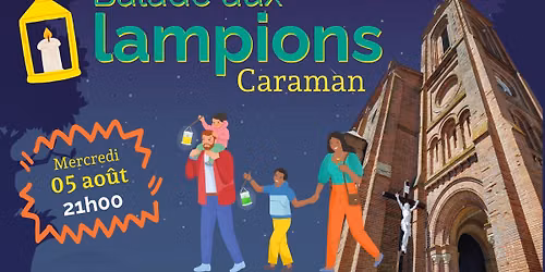 Visite aux lampions \u2728 Caraman