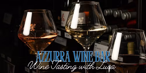 Azzurra Wine Bar Wine Tasting