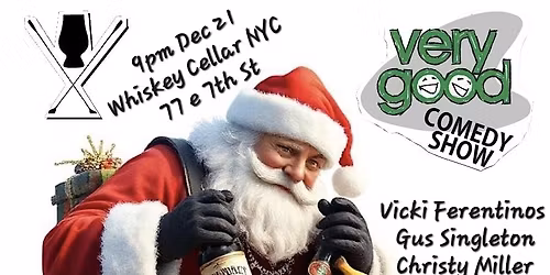 Very Good Comedy at Whiskey Cellar NYC
