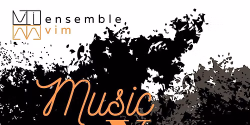ensemble vim presents: Music x Art