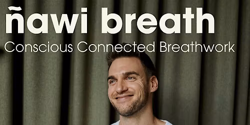 \u00f1awi breath - Conscious Connected Breathwork