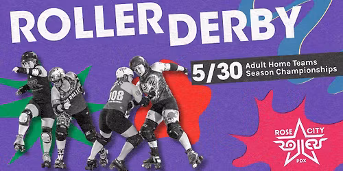 Roller Derby Doubleheader: 2026 Home Team Championships!