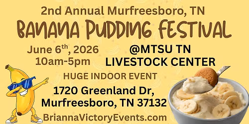 2nd Annual Murfreesboro Banana Pudding Festival