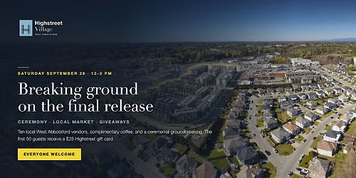 Highstreet Village Groundbreaking & Community Market
