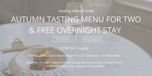 Autumn Tasting Menu & Free Overnight Stay Offer