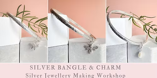 Silver Bangle & Charm- Jewellery making workshop