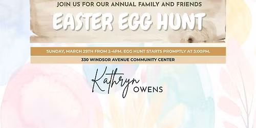 Easter Egg Hunt Hosted By Kathryn Owens