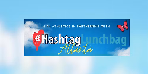 Hashtag Lunchbag ATL: March Service Event