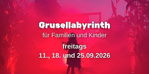 Grusellabyrinth f\u00fcr Familien und Kinder