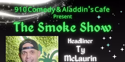 Smoke Show Comedy at Aladdin\u2019s