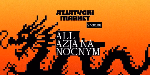 AZJATYCKI MARKET | na nocnym!