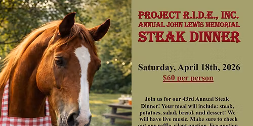 Project R.I.D.E., Inc. Annual Steak Dinner