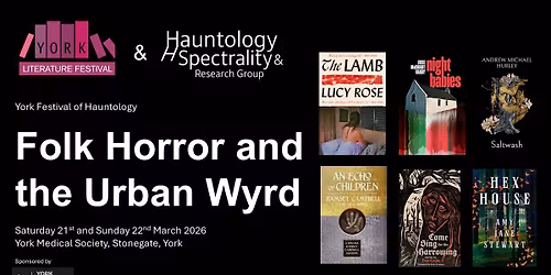 Folk Horror and the Urban Wyrd Weekend