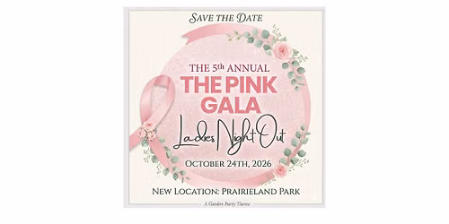 The 5th Annual Pink Gala - Ladies Night Out