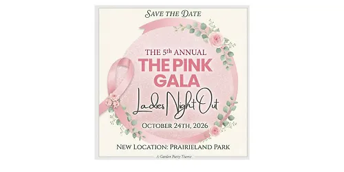 The 5th Annual Pink Gala - Ladies Night Out