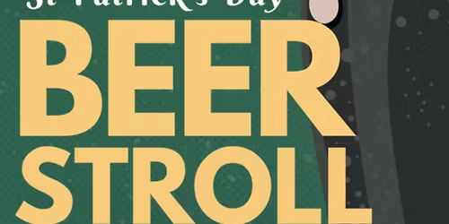 Downtown Waxahachie St. Patrick\u2019s Day Beer Stroll