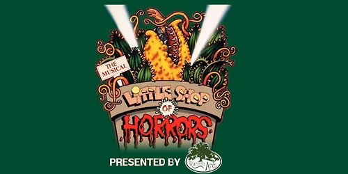 Little Shop of Horrors | Presented by Warren Arts | SATURDAY @ 7PM