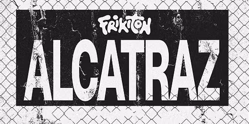 FRIKITON ALCATRAZ HALLOWEEN 