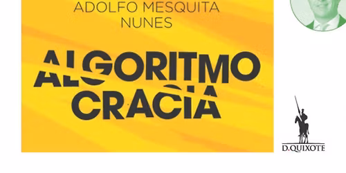 Algoritmocracia: Como a IA est\u00e1 a transformar as nossas democracias