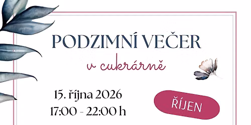 Podzimn\u00ed ve\u010der v cukr\u00e1rn\u011b