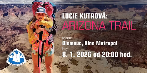 Lucie Kutrov\u00e1: Arizona Trail \/ Olomouc