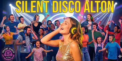 Silent Disco Alton - Family Disco Night - (Kids vs Adults)