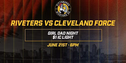 Pittsburgh Riveters vs Cleveland Force