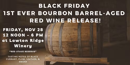Bourbon Barrel-Aged Red Wine Release!