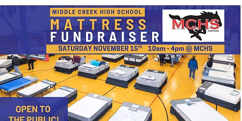 Middle Creek High School Chorus Mattress Sale Fundraiser 