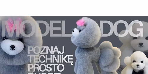 Model dog! Technika, kt\u00f3ra Ci\u0119 zaskoczy!