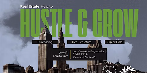 Hustle & Grow: Cleveland Real Estate Edition