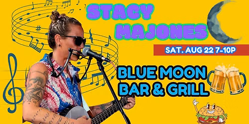 Live Music-Stacy MaJones I Blue Moon Bar & Grill