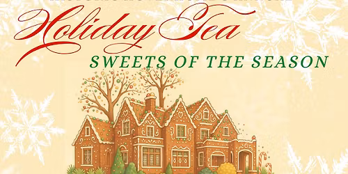 Historic Hoverhome's 2025 Holiday Tea