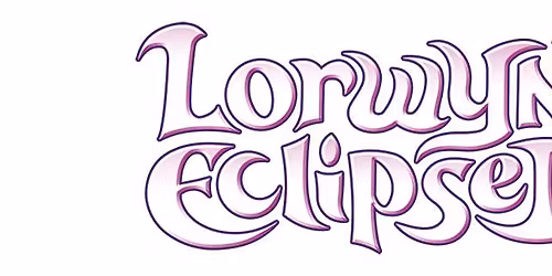 Magic: the Gathering Lorwyn Eclipsed Saturday 6PM Prerelease