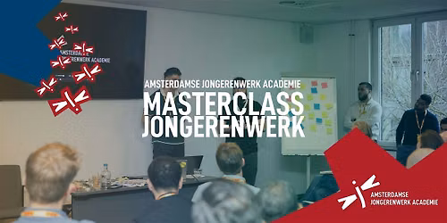 Amsterdamse jongerenwerk academie | Masterclass jongerenwerk
