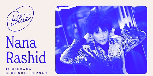 Nana Rashid | Blue Note Pozna\u0144