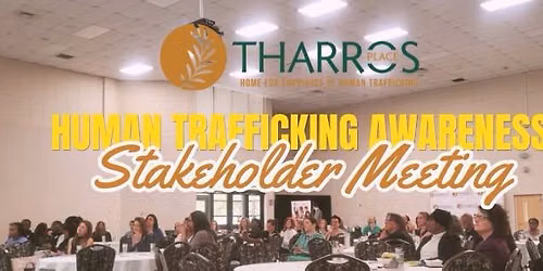 Human Trafficking Awareness Stakeholder Meeting