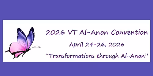 2026 VT Al-Anon Convention, Vermont, USA
