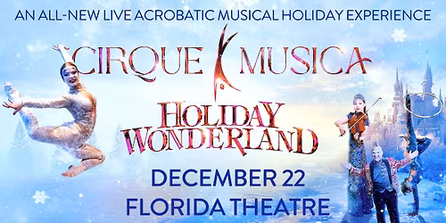 Cirque Musica Holiday Wonderland