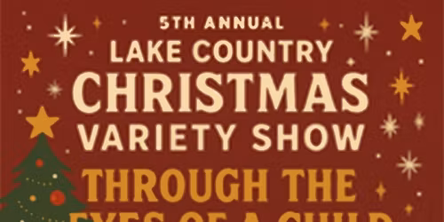 5th Annual Lake Country Christmas Variety Show!