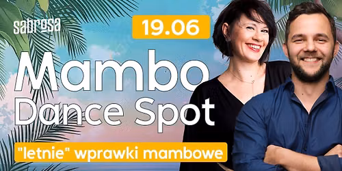 MAMBO DANCE SPOT \u2013 letnie wprawki