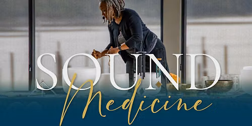 Sound As Medicine Sound Healer's Training