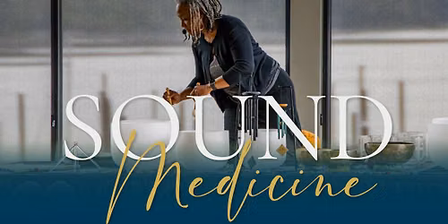 Sound As Medicine Sound Healer's Training