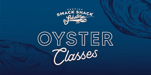 Oyster Shucking Class - November 10