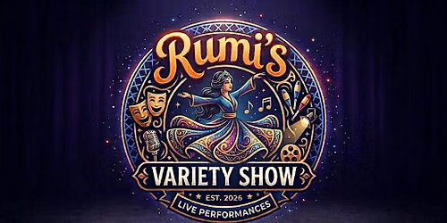 Rumi's Variety Show Sat, Oct 17th @ 1PM