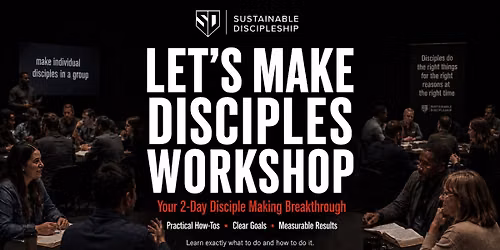 Let's Make Disciples Workshop