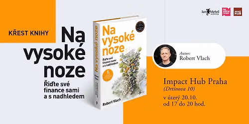K\u0159est knihy Na vysok\u00e9 noze od Roberta Vlacha \u2013 20.10. v Praze
