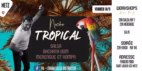 NOCHE TROPICAL @METZ